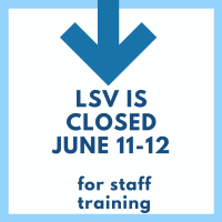 LSV is closed June 11 - 12 for staff training